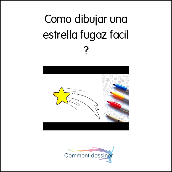 Como dibujar una estrella fugaz facil